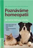 Poznáváme homeopatii Jak šetrně léčit psy a kočky:  Václav Holzbauer, Michaela Švaříčková