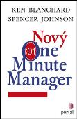 Nový One Minute Manager: Ken Blanchard; Spencer Johnson